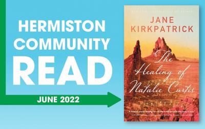 Hermiston Community Read 2022 is Jane Kirkpatrick's "The Healing of Natalie Curtis"
